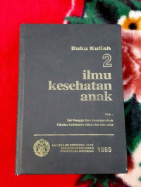 Image of Buku kuliah 2 ilmu kesehatan anak