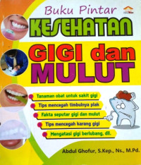 Image of Buku pintar kesehatan gigi dan mulut