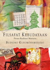 Image of FILSAFAT KEBUDAYAAN Proses Realisis Manusia