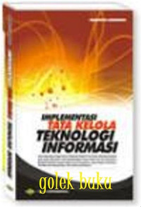 Image of Implementasi tata kelola teknologi informasi