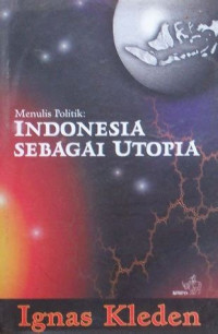 Image of INDONESIA SEBAGAI UTOPIA