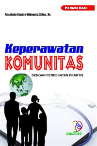 Image of Keperawatan Komunitas (Dengan pendekatan praktis)