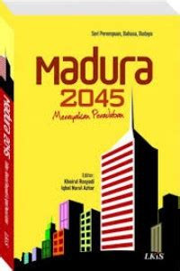 Image of Seri Perempuan, Bahasa, Budaya Madura 2045 Merayakan Perajaban
