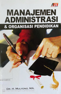 Image of Manajemen administrasi & organisasi pendidikan