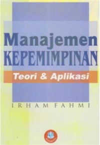 Image of manajemen kepemimpinan Teori & Aplikasi