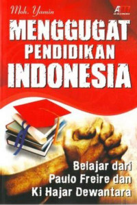 Image of Menggugat Pendidikan INDONESIA
