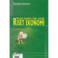 Image of Model Analisis Jalur Untuk RISET EKONOMI