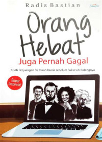 Image of Orang Hebat Juga Pernah Gagal