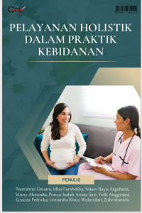 Image of (E) Pelayanan Holistik Dalam Praktik Kebidanan