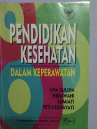Image of Pendidikan Kesehatan Dalam Keperawatan