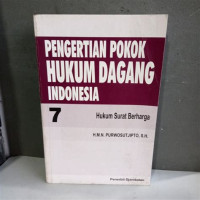 Image of PENGERTIAN POKOK HUKUM DAGANG INDONESIA 7
