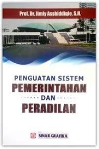 Image of PENGUATAN SISTEM PEMERINTAHAN DAN PERADILAN
