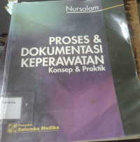Image of Proses & Dokumentasi Keperawatan Konsep & Praktik